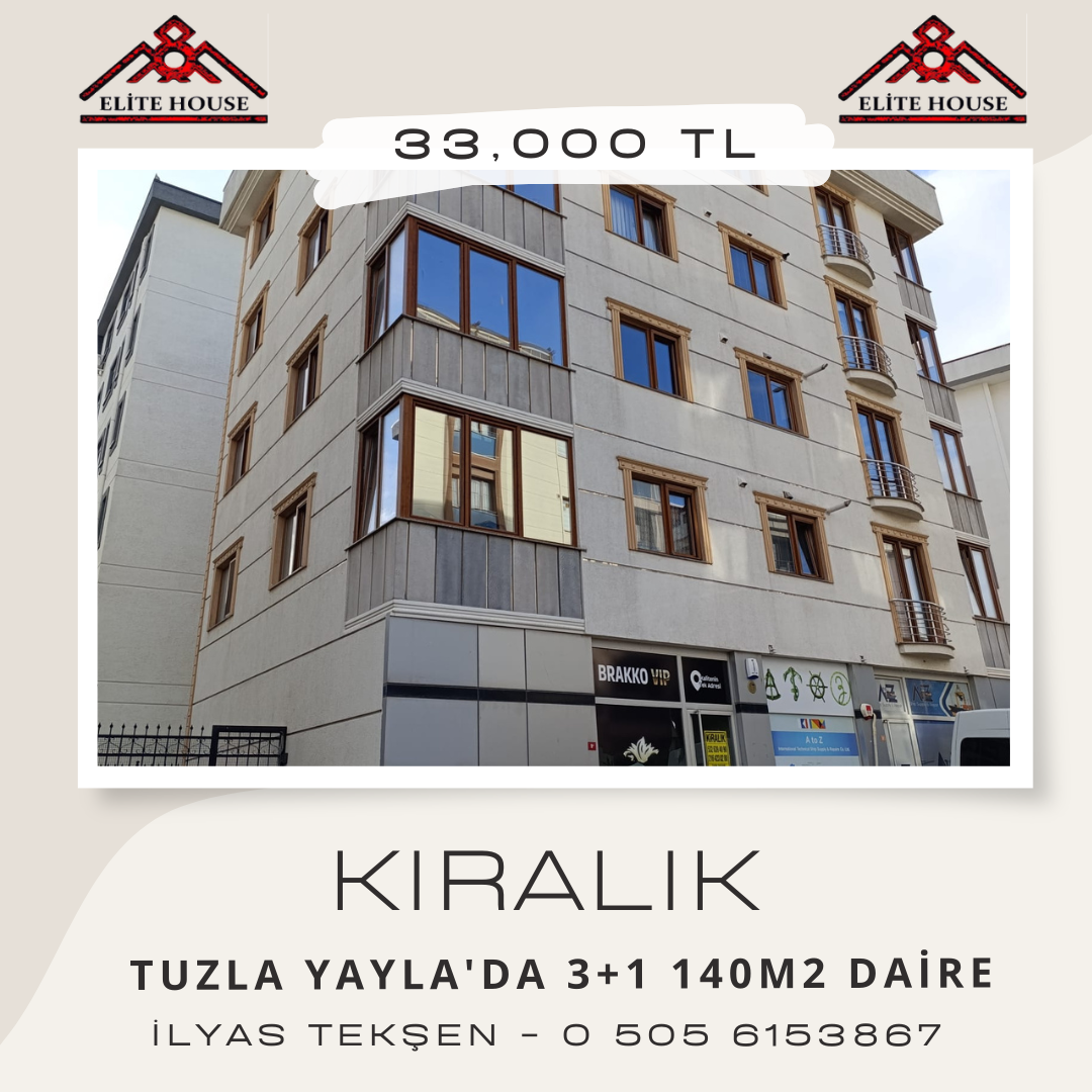   TUZLA YAYLA'DA KİRALIK 3+1 140m2 DAİRE